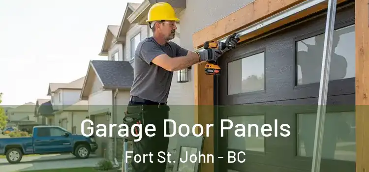  Garage Door Panels Fort St. John - BC
