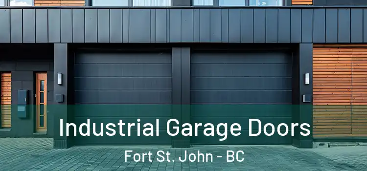  Industrial Garage Doors Fort St. John - BC