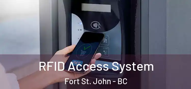  RFID Access System Fort St. John - BC